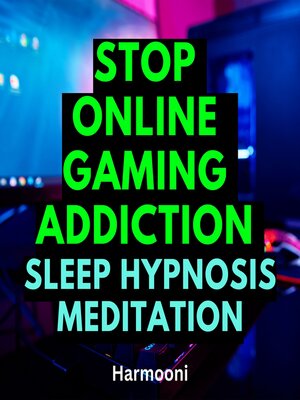 cover image of Stop Online Gaming Addiction Sleep Hypnosis Meditation